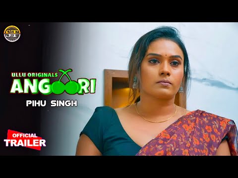 Angoori part  1 2023 hindi ullu webseries Full Movie